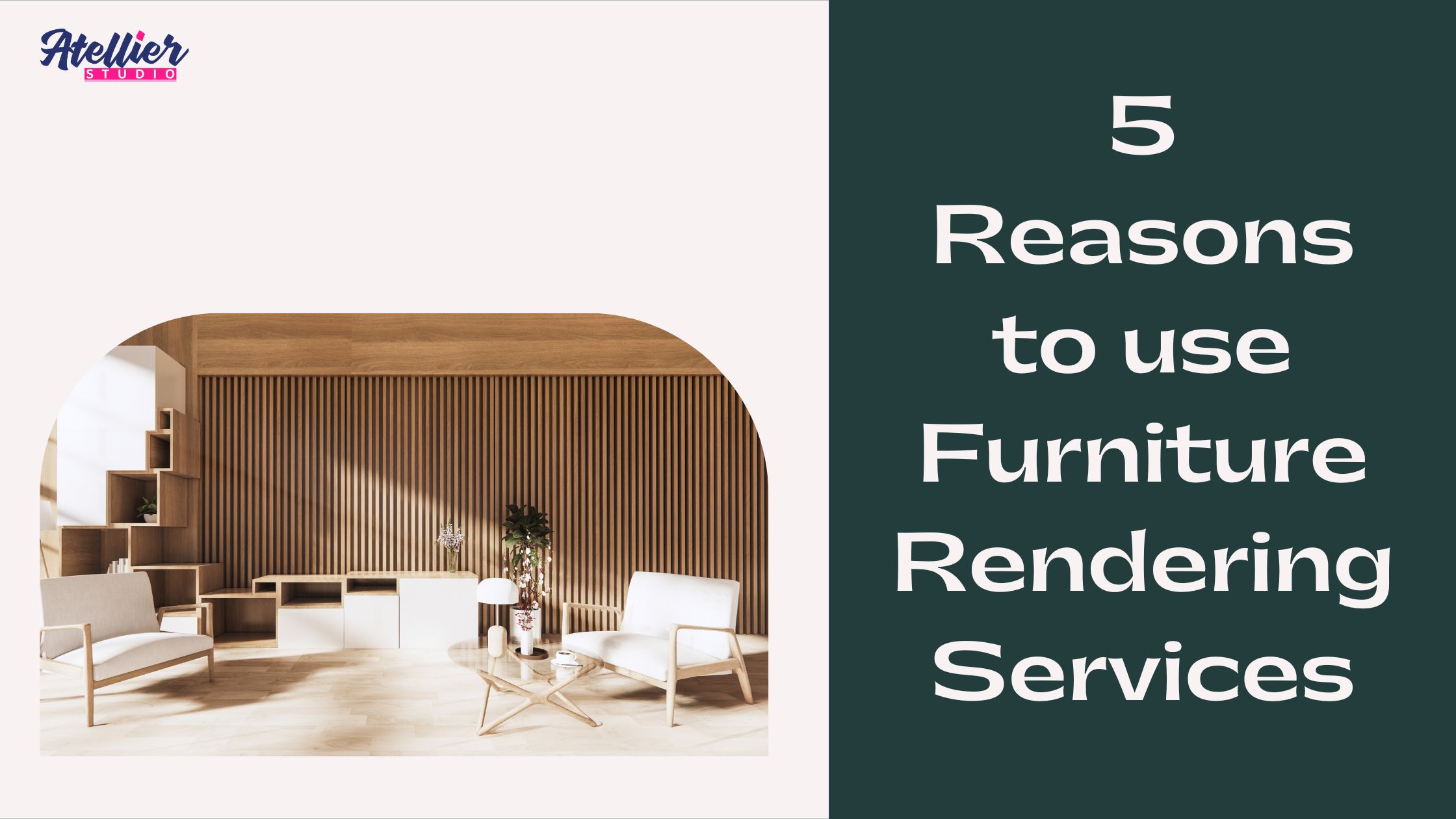 Reasons to use Furniture Rendering Services